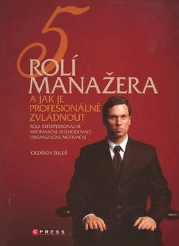 5 rolí manažera