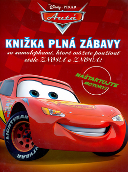 Autá -Knižka plná zábavy so samolep. - Disney . PIXAR