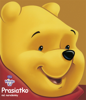 Prasiatko má narodeniny - Macko Puf