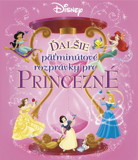Ďalšie päťminútové rozprávky pre princezné - 2.vydanie