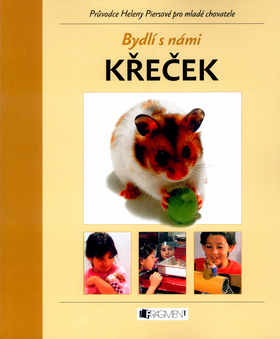 Bydlí s námi křeček - 2.vydání
