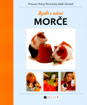 Bydlí s námi morče - 2.vydání
