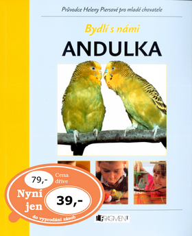 Bydlí s námi andulka - 2.vydání