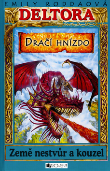 Deltora III.- Dračí hnízdo