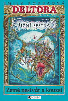 Deltora III.- Jižní sestra