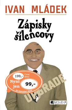 Zápisky šílencovi- upgrade