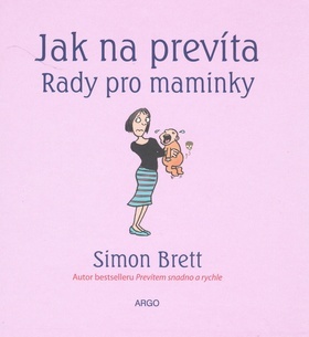 Kniha Jak na prevíta Rady pro maminky