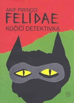 Felidae - Pirincci Akif