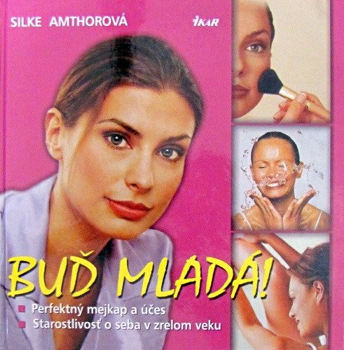 Buď mladá!