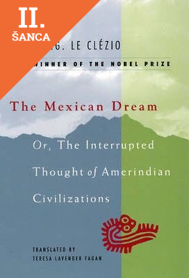 Lacná kniha Mexican Dream: Or, the Interrupted Thought of Amerindian Civilizations