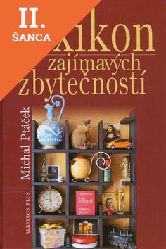 Lacná kniha Lexikon zajímavých zbytečností