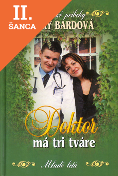 Lacná kniha Doktor má tri tváre