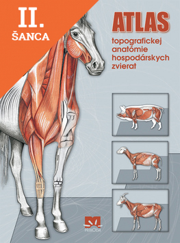 Lacná kniha Atlas topografickej anatómie hospodárskych zvierat I. - III. diel