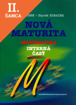 Lacná kniha Nová maturita - Matematika - interná časť