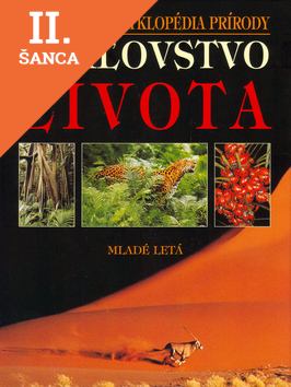 Lacná kniha Kráľovstvo života - Všeobecná encyklopédia prírody