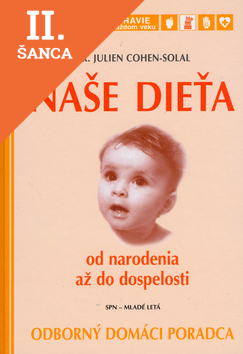 Lacná kniha Naše dieťa od narodenia až do dospelosti
