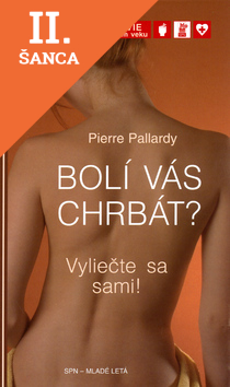 Lacná kniha Bolí vás chrbát? Vyliečte sa sami!