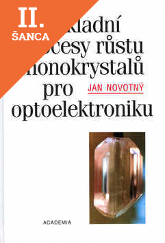 Lacná kniha Základní procesy růstu monokrystalů pro optoelektroniku