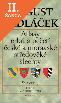 Lacná kniha Atlasy erbů a pečetí české a moravské středověké šlechty