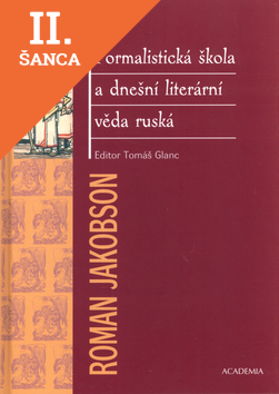 Lacná kniha Formalistická škola a dnešní literární věda ruská