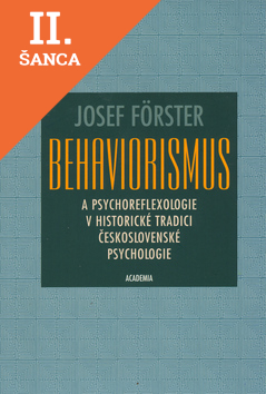 Lacná kniha Behaviorismus a psychoreflexologie v historické tradici československé psycholog