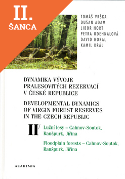Lacná kniha Dynamika vývoje pralesovitých rezervací v České republice