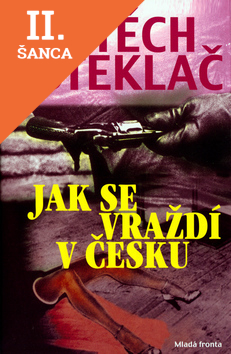 Lacná kniha Jak se vraždí v Česku