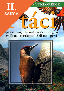 Lacná kniha Ptáci 3 - Papoušci,sovy,lelkové,myšáci,trogoni