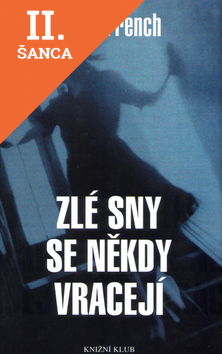 Lacná kniha Zlé sny se někdy vracejí