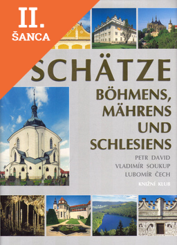 Lacná kniha Schätze Böhmens, Mährens und Schlesiens