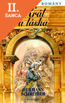 Lacná kniha Král a láska - Versailleské romány 7
