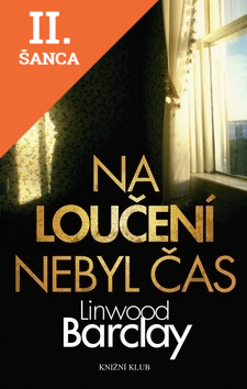 Lacná kniha Na loučení nebyl čas