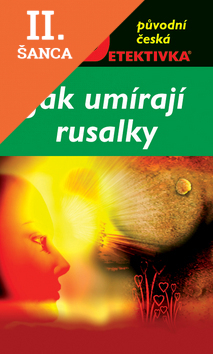 Lacná kniha Jak umírají rusalky