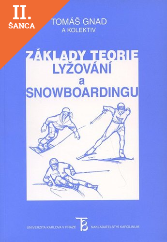 Lacná kniha Základy teorie lyžování a snowboardingu