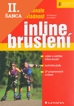 Lacná kniha Jak dokonale zvládnout inline bruslení
