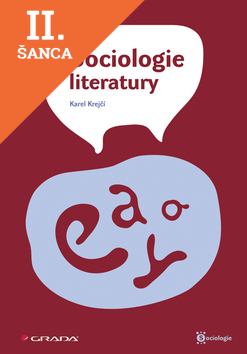 Lacná kniha Sociologie literatury