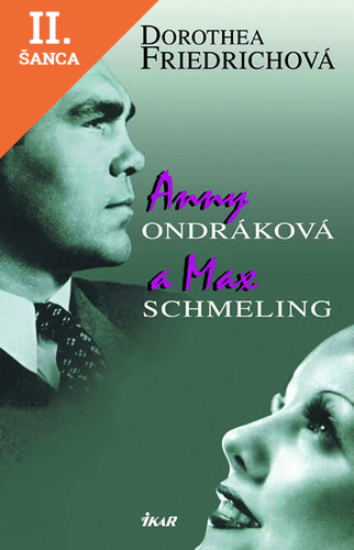 Lacná kniha Anny Ondráková a Max Schmeling
