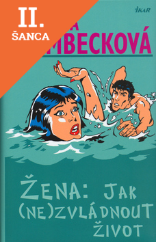 Lacná kniha Žena:Jak (ne)zvládnout život - 2.vyd