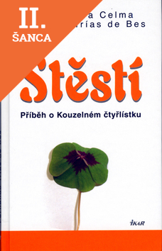 Lacná kniha Štěstí - Příběh o Kouzelném čtyřlístku