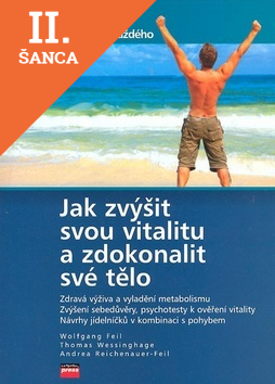 Lacná kniha Jak zvýšit svou vitalitu a zdokonalit své tělo