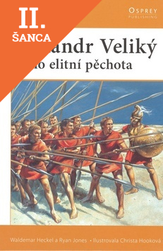 Lacná kniha Alexander Veliký a jeho elitní pěchota