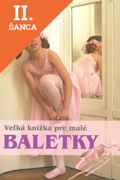 Lacná kniha Veľká kniha pre malé baletky