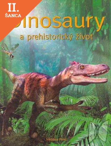 Lacná kniha Dinosaury a prehistorický život - Príroda v kocke