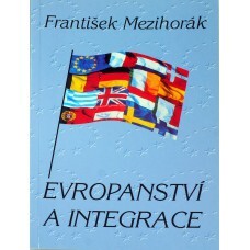 Evropanství a integrace - František Mezihorák