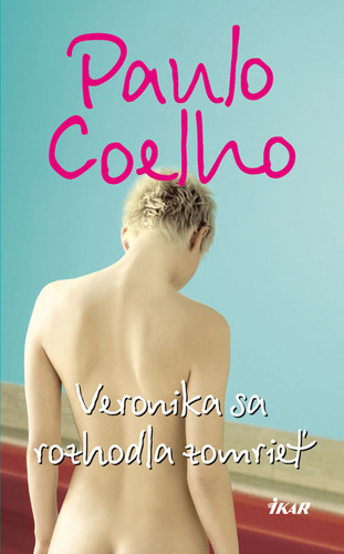 Veronika sa rozhodla zomrieť - Paulo Coelho