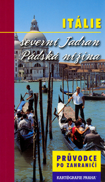Itálie severní Jadran Pádská nížina