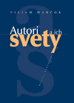 Kniha Autori a ich svety - Viliam Marčok