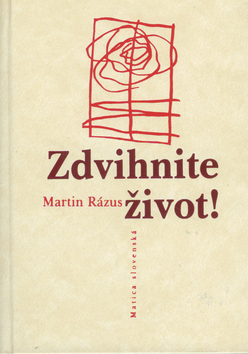 Zdvihnite život!