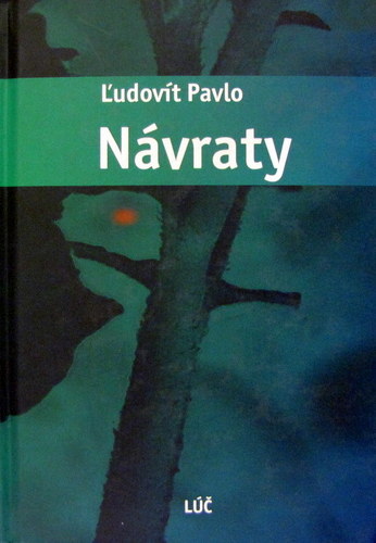 Kniha Návraty - Ľudovít Pavlo,Ivan Reguli