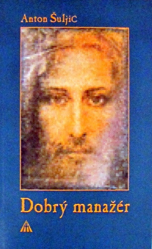 Kniha Dobrý manažér